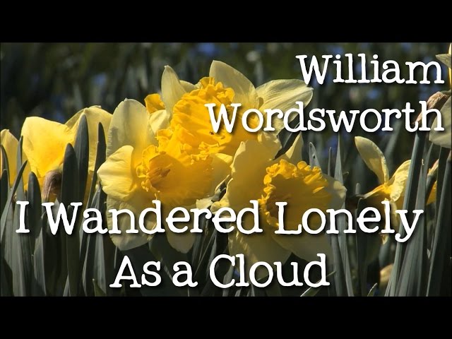 I Wandered Lonely As a Cloud by William Wordsworth: Daffodils - Poems for Kids, FreeSchool