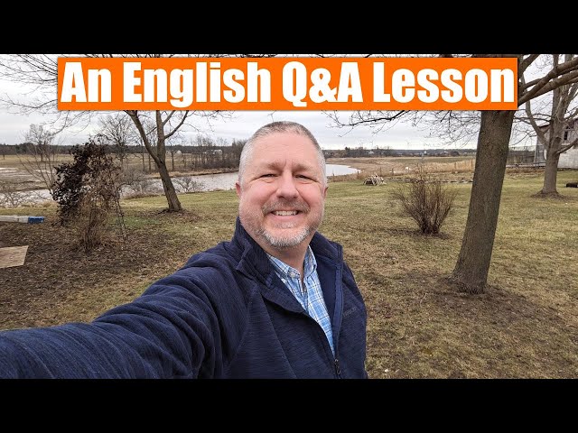 Live Q&A English Lesson! Come and Join In!