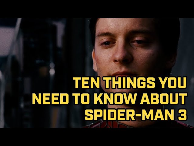 'Spider-Man 3' Film Facts - Ten Things You Didn’t Know About