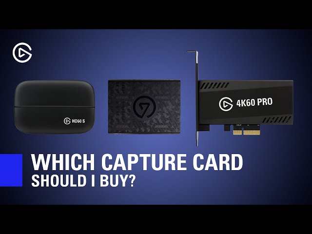 What Capture Card Should I Buy? - Elgato Capture Card Buyer's Guide