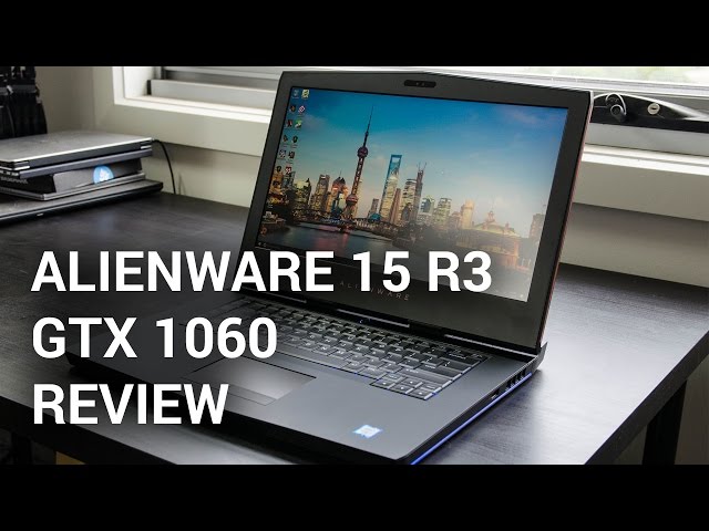 Alienware 15 R3 (2016) Review