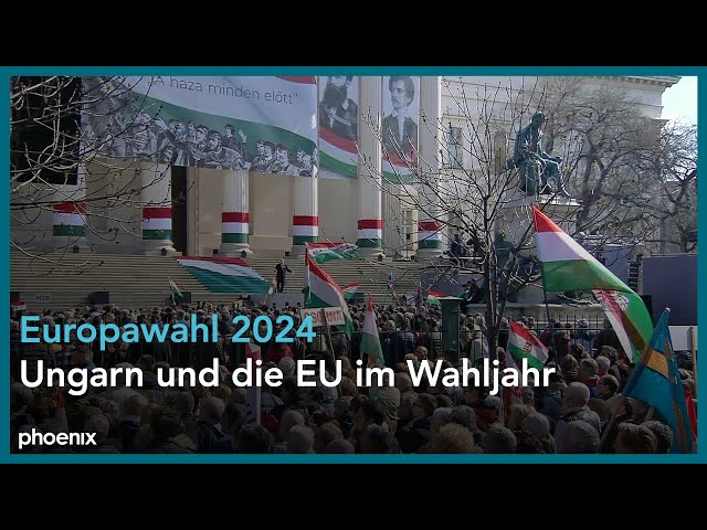 Ungarn und die EU im Wahljahr