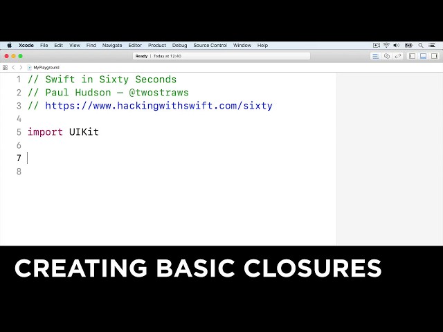 Creating basic closures – Swift in Sixty Seconds