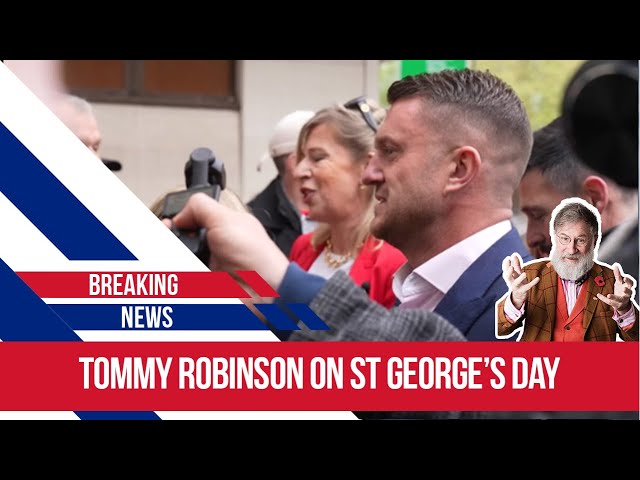 Tommy Robinson victory over the forces of oppression on St George's day!