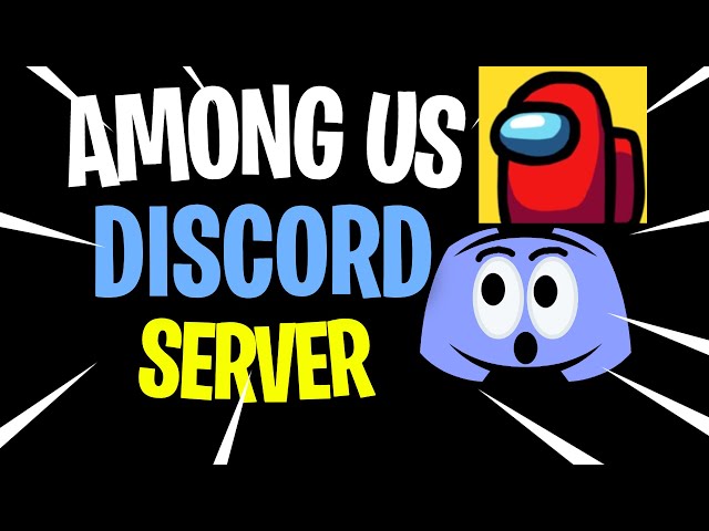 Among Us Discord Server (700K MEMBERS)
