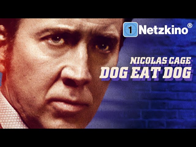 Dog Eat Dog (ACTION THRILLER mit NICOLAS CAGE & WILLEM DAFOE Filme Deutsch komplett in voller Länge)