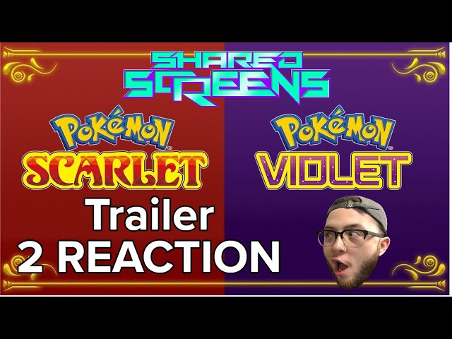 Pokemon Scarlet & Violet Trailer 2 REACTION