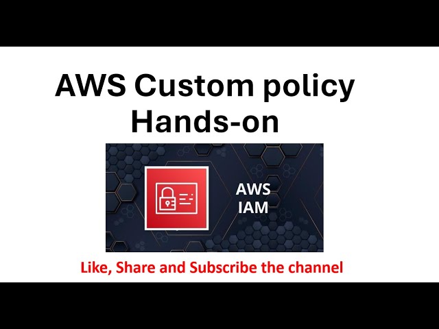Creating Your Own Custom AWS Policy: A Step-by-step Guide