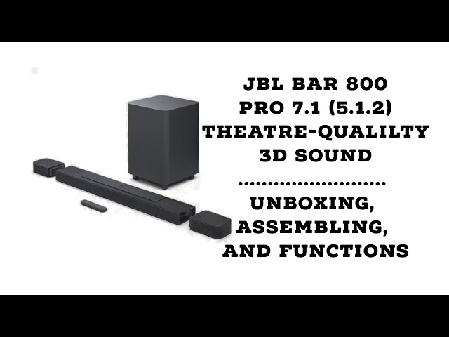 Unboxing JBL Bar 800 Pro!!! 🔥🔥🔥. Assembling and Functions🎼🎼🎼
