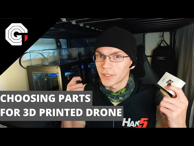 What parts should you use for a 3d printed drone
