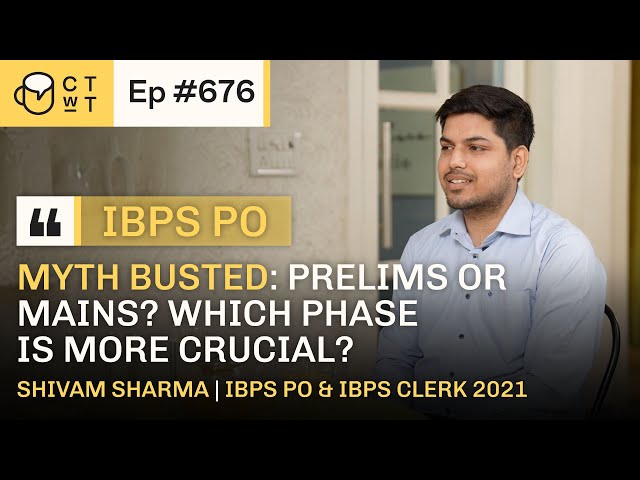CTwT E676 - IBPS PO 2021 Topper Shivam Sharma | IBPS Clerk #ibpspo #ctwt
