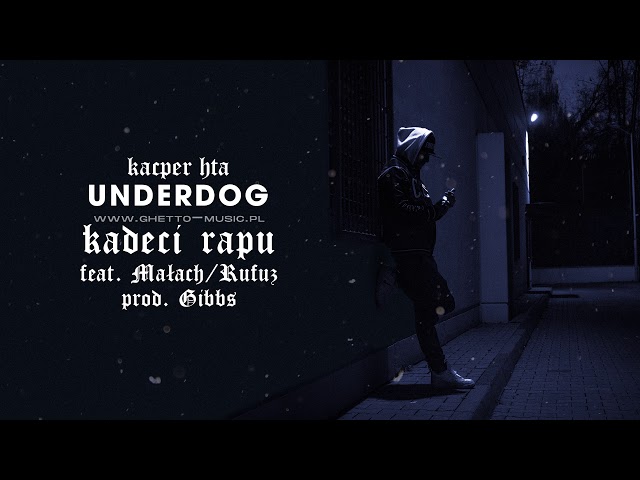 Kacper HTA feat Małach/Rufuz - Kadeci rapu prod. Gibbs