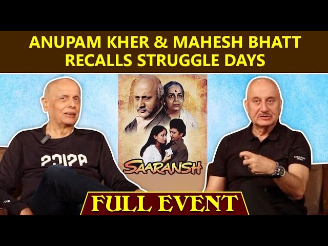 Anupam Kher & Mahesh Bhatt Gets Emotional Celebrate 40 Years Of Saaransh | Full Event