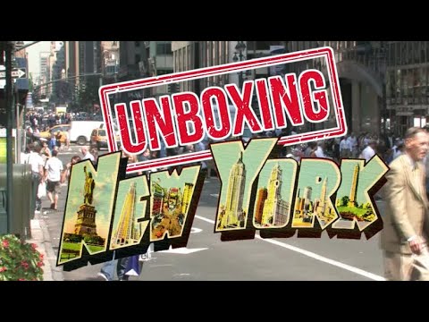 Unboxing NEW YORK: What it's like Living in NEW YORK