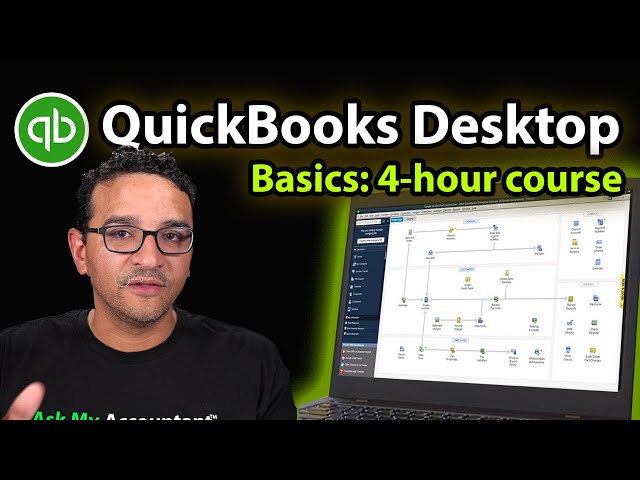 Introduction to QuickBooks Desktop - 4hr Full Tutorial