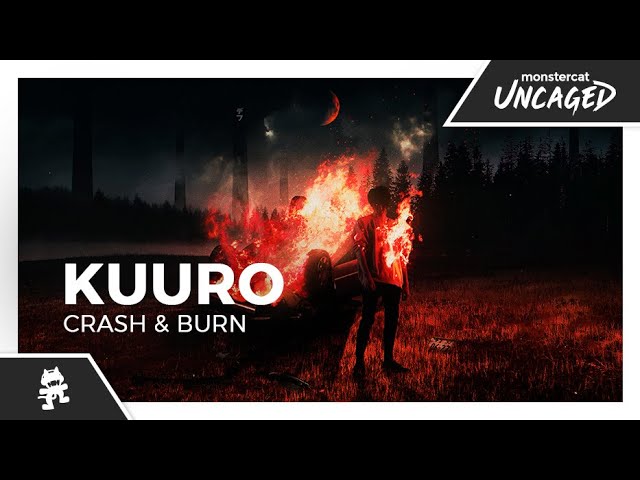KUURO - Crash & Burn [Monstercat Lyric Video]