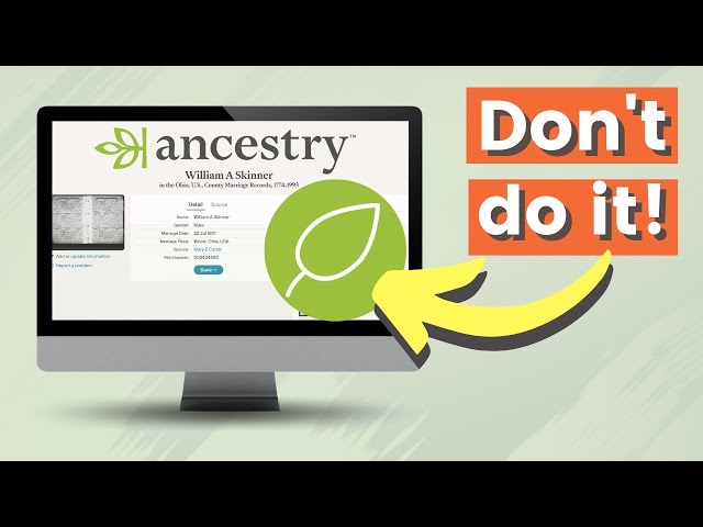 This popular Ancestry feature could RUIN your family tree