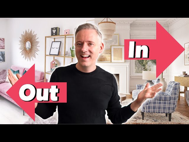 4 Interior Design Styles That Are In | 5 That Are Out!