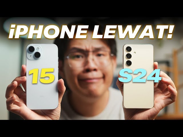 iPhone Terbaik? MIMPI! - Samsung S24 vs iPhone 15