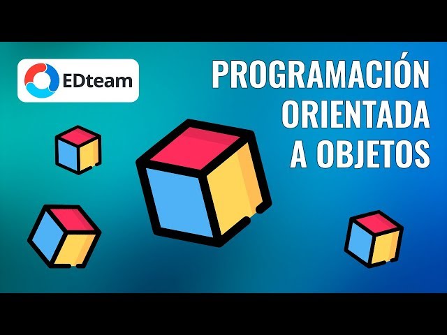 ¿Qué es la programacion orientada a objetos? - La mejor explicación en español