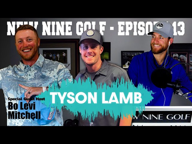 Golf Interview | Tyson Lamb - with Guest Host Bo Levi Mitchell