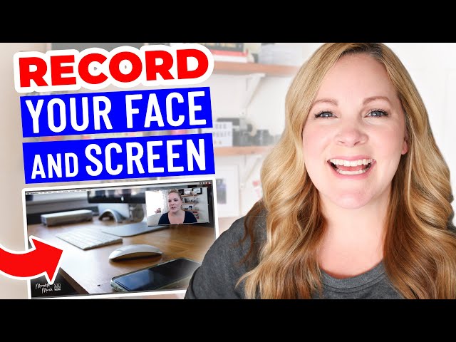 How to Record Yourself and Your Screen at the Same Time