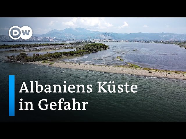 Wie der Klimawandel die Lebensgrundlagen an Albaniens Küste bedroht | Fokus Europa