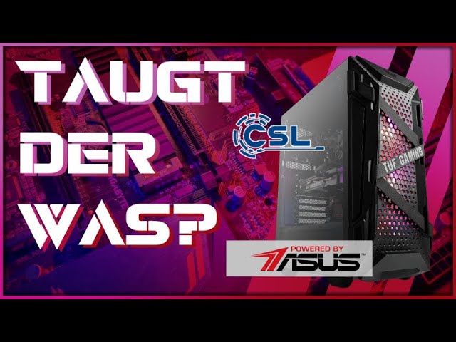 CSL - PC - CSL Speed 4534 (Core i5) - DLSS3 / Powered by ASUS - Taugt der was?