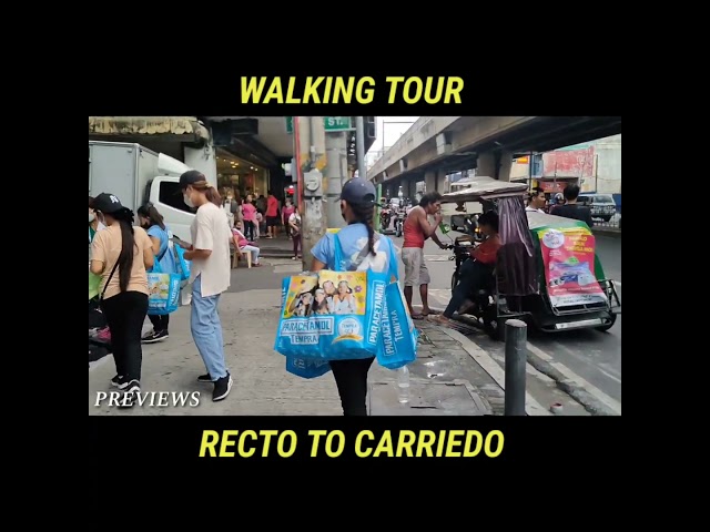 Recto to Carriedo | Walking Tour