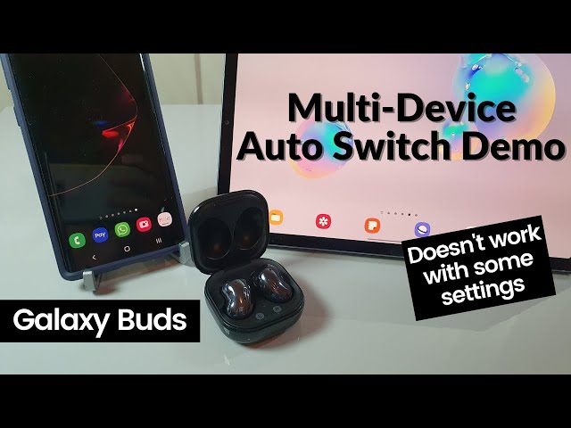 How Galaxy Buds Pro and Buds Live automatically switch between galaxy phone and tablet