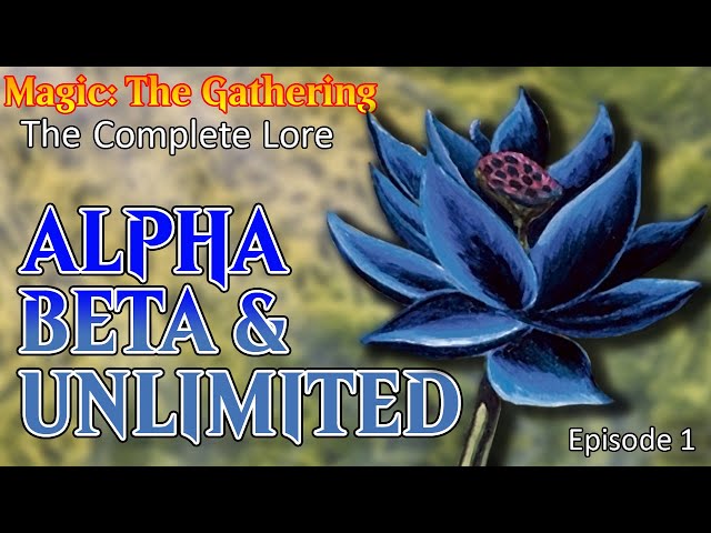 Complete Magic: The Gathering Timeline (ep. 1) | Alpha, Beta & Unlimited
