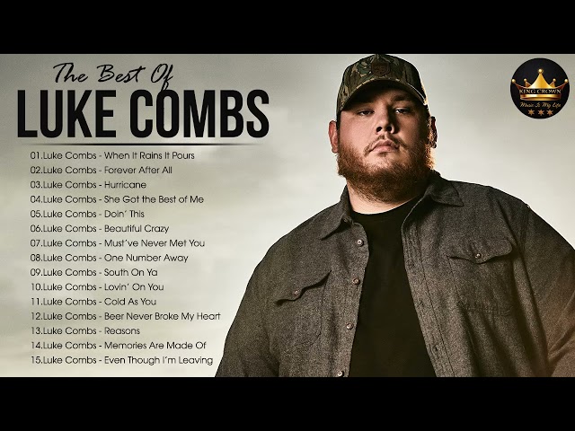Luke Combs Greatest Hits Full Album - Best Songs Of  Luke Combs Playlist 2022