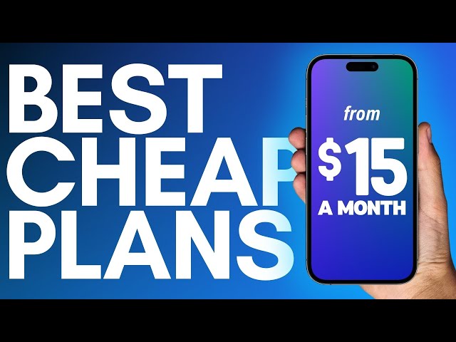 Get More for Less: The Best CHEAP Phone Plans of 2023!