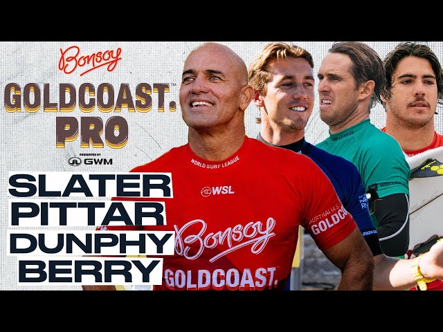 Kelly Slater, Pittar, Dunphy, Berry | Bonsoy Gold Coast Pro presented by GWM - Round of 64