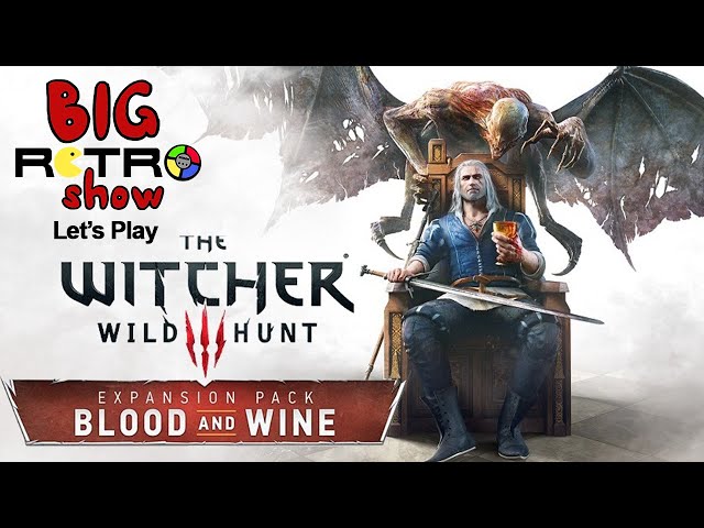 Witcher 3 Blood and Wine Expansion Livestream