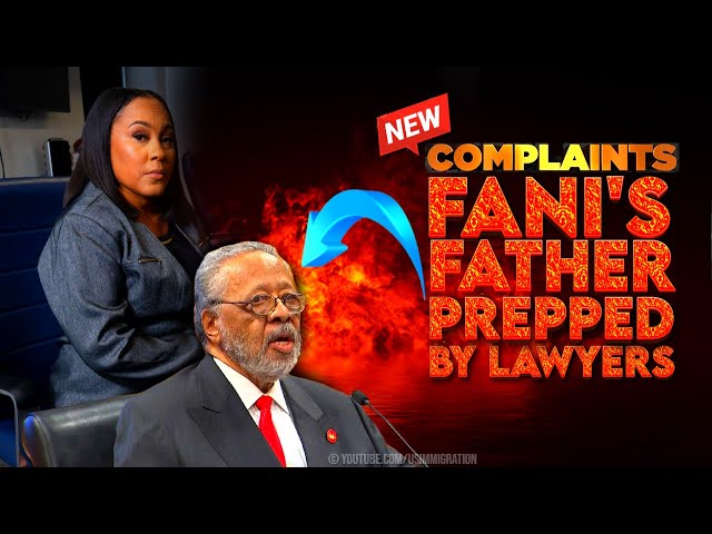 BREAKING🔥 Fani Willis DISQUALIFICATION Saga -  FANI's Father Prepped by Lawyers🚨NEW COMPLAINTS