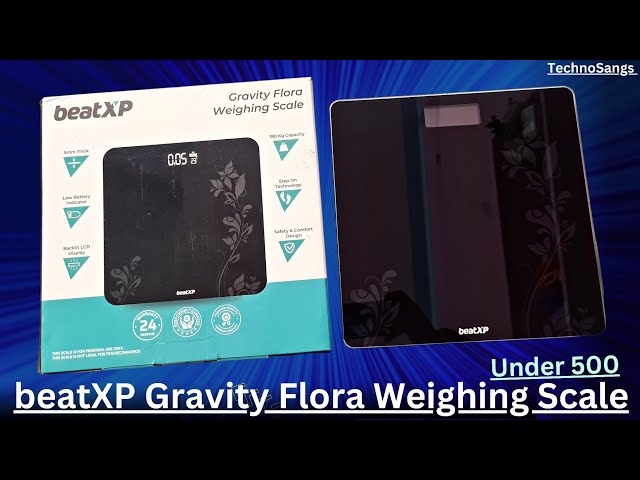 Beatxp Gravity Flora Weighing Scale review in Hindi|Weighing Scale with digital display |under 500