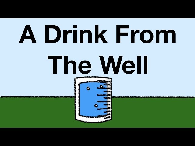 A Drink From The Well
