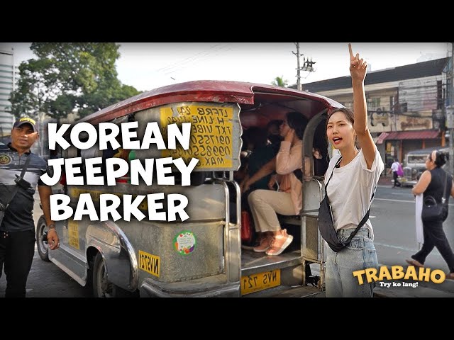 When Your Jeepney Barker is a Korean.. | TRABAHO