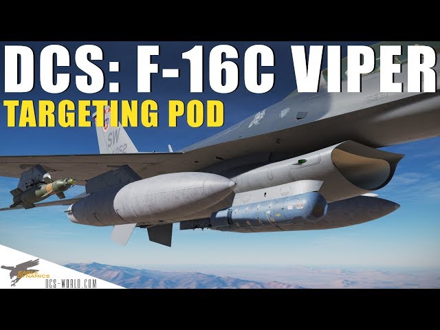 DCS: F-16C Viper – Targeting Pod and Paveway II GBU-10 and 12 Laser-Guided Bombs