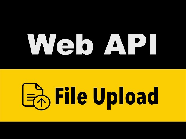 How to UPLOAD file with ASP.NET CORE WEB API | C# tutorial for beginners