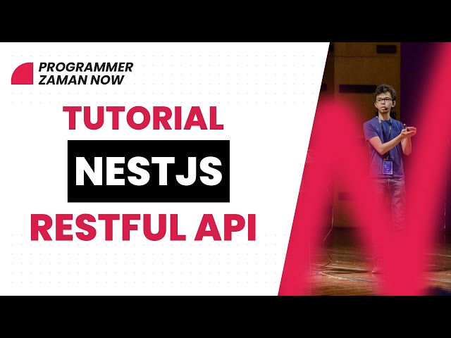 Tutorial NestJS RESTful API (Bahasa Indonesia)