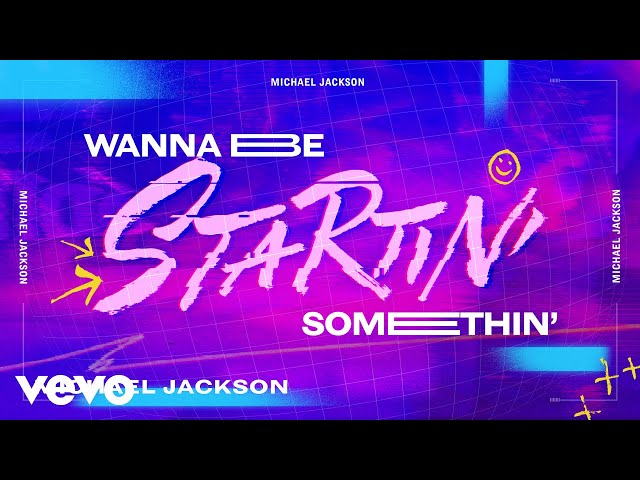 Michael Jackson - Wanna Be Startin' Somethin' (Official Lyric Video)