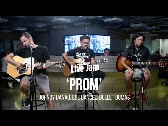 ‘Prom’ – Johnoy Danao, Ebe Dancel, Bullet Dumas
