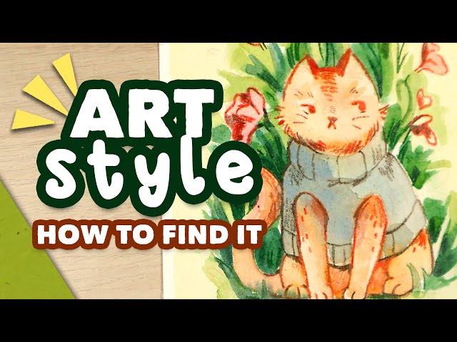 how to FIND YOUR STYLE // why you don't need ONE art style