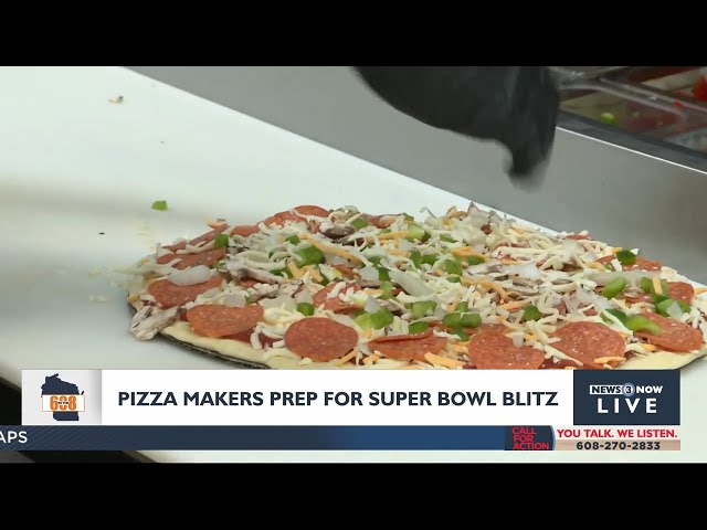In the 608: Pizza makers prepare for Super Bowl