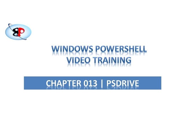 PowerShell Tutorial | 013 | Understanding PSDrive