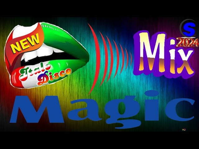 Magic Mix  - Italo Disco New (Mixed by $@nD3R 2024)