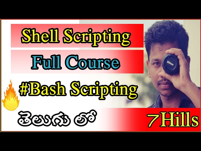 Shell Scripting full course In Telugu by 7Hills | Linux In Telugu | Bash scripting | programming