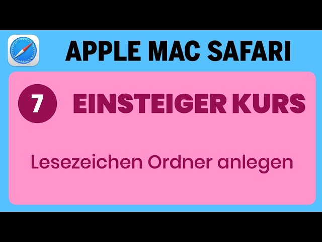 Apple Mac Einsteigerkurs Teil 7: Safari - Lesezeichen Ordner anlegen
